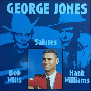 George Jones Salutes Hank Williams and Bob Wills by George Jones - album cover