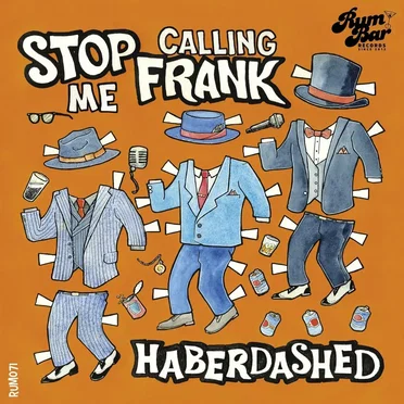 Haberdashed by Stop Calling Me Frank - album cover