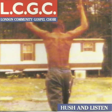 Hush and Listen by L.C.G.C. - album cover