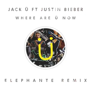 Where Are Ü Now (Elephante remix)