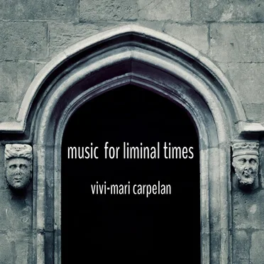 Music for Liminal Times