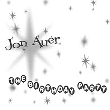 The Birthday Party by Jon Auer - album cover