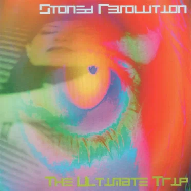 Stoned (R)Evolution: The Ultimate Trip by Various Artists - album cover