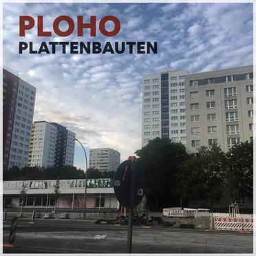 Plattenbauten by Ploho - album cover