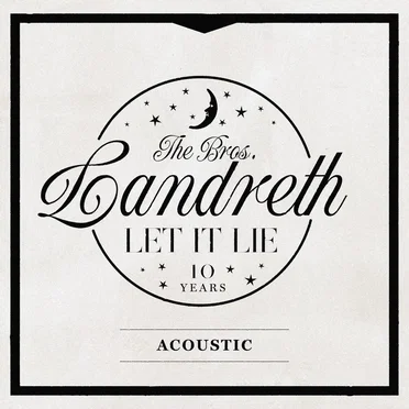 Let it Lie (10th Anniversary Acoustic Edition)