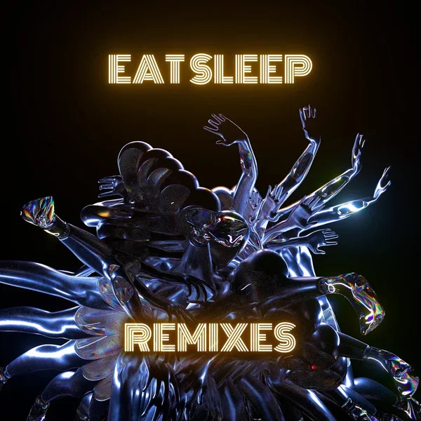 Eat Sleep (Remixes)
