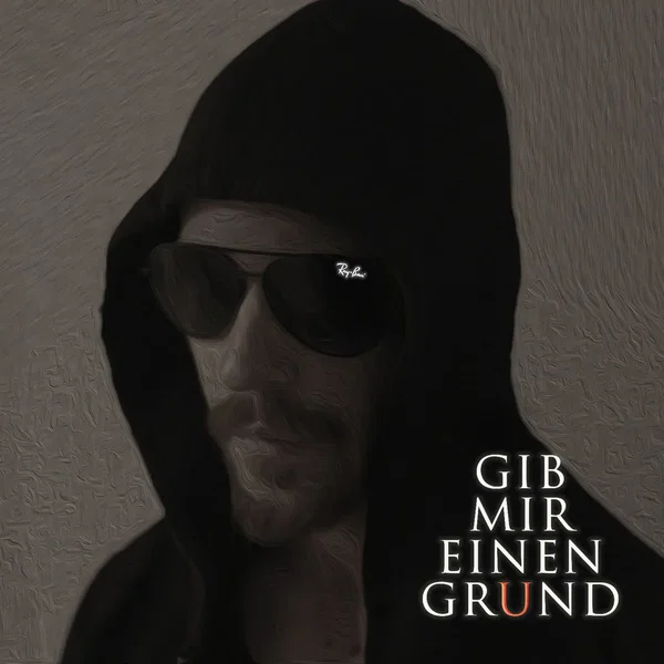 Gib mir einen Grund