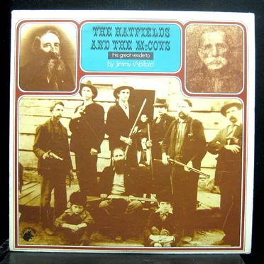 The Hatfields and the McCoys the Great Vendetta