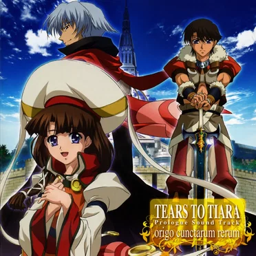 TVアニメ『ティアーズトゥティアラ』Prologue Sound Track "origo cunctarum rerum"