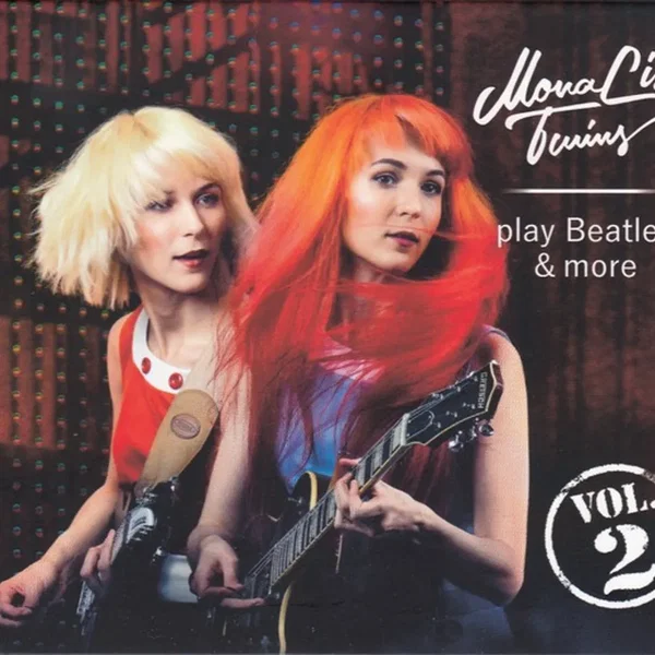 Monalisa Twins Play Beatles & More Vol. 2