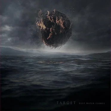 Deep Water Flames by Target - album cover