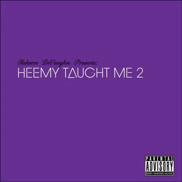 Heemy Taught Me 2 by Raheem DeVaughn - album cover
