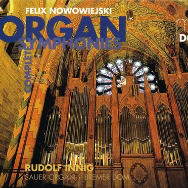 Complete Organ Symphonies, op. 45