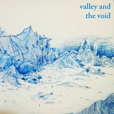 valley and the void