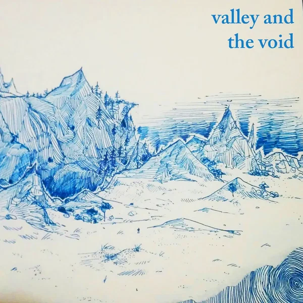 valley and the void