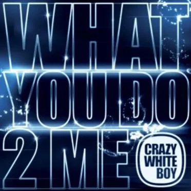 Crazy White Boy