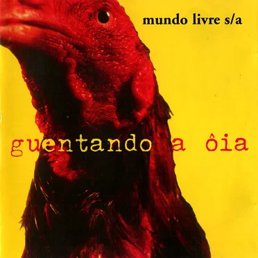 Guentando a ôia by Mundo Livre S/A - album cover