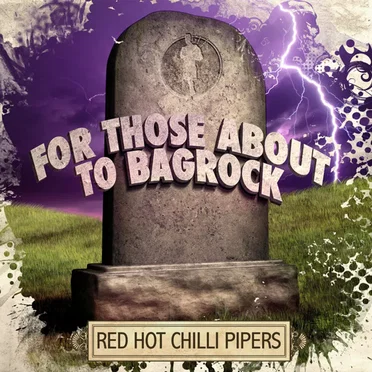 For Those About to Bagrock