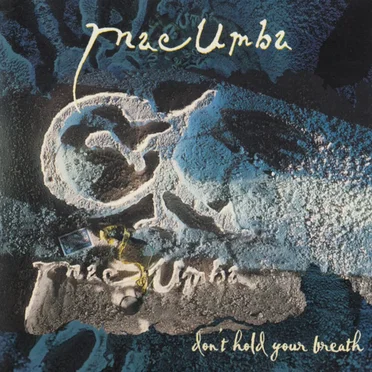 Don’t Hold Your Breath by Mac Umba - album cover