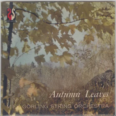 Autumn Leaves by Miff Görling String Orchestra - album cover