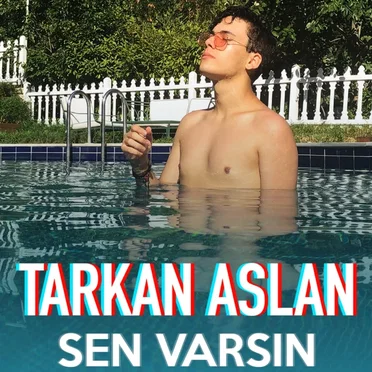 Sen Varsın by Tarkan Aslan - album cover
