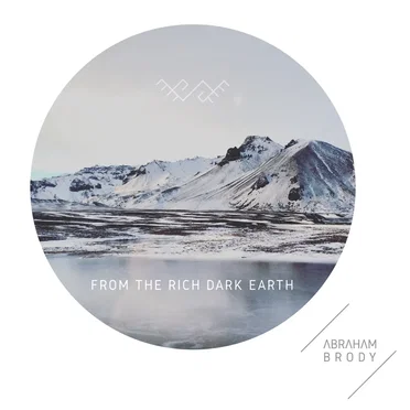 From the Rich Dark Earth by Abraham Brody - album cover