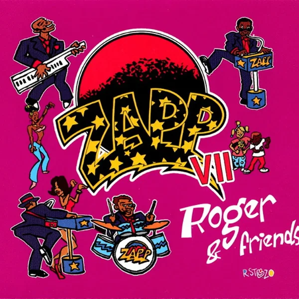 Zapp VII Roger & Friends
