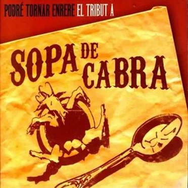 Podré tornar enrere. El tribut a Sopa de Cabra. by Various Artists - album cover
