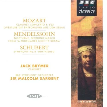 Mozart: Clarinet Concerto / Mendelssohn: A Midsummer Night's Dream / Schubert: Symphony no. 8