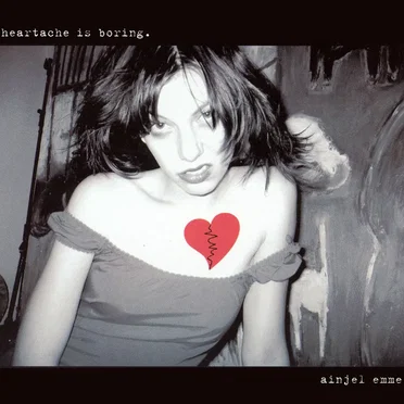 Heartache is Boring