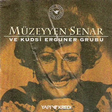 Müzeyyen Senar ve Kudsi Erguner Grubu