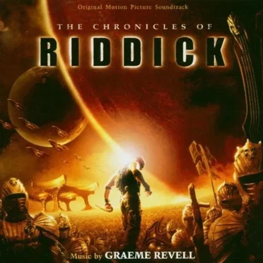 The Chronicles of Riddick: Original Motion Picture Soundtrack