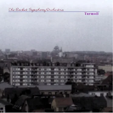 Turmoil by The Pocket Symphony Orchestra - album cover