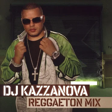 Reggaeton mix by DJ Kazzanova - album cover