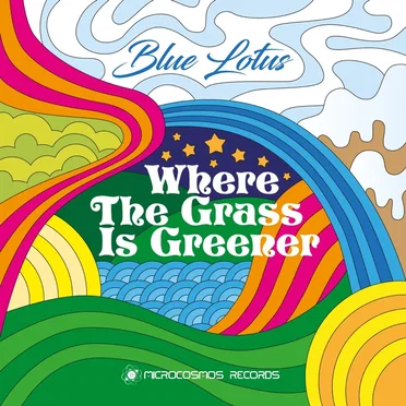 Where The Grass Is Greener by Blue Lotus - album cover