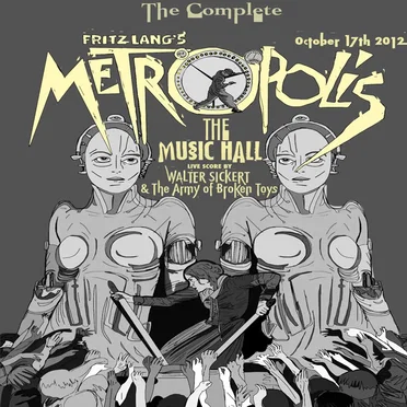 the Complete METROPOLIS - Soundtrack performed LIVE at the Music Hall