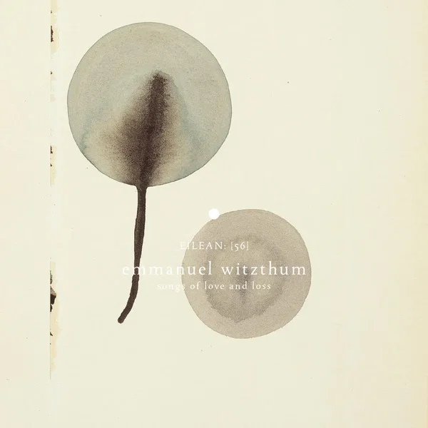 Songs of Love and Loss (eilean 56)