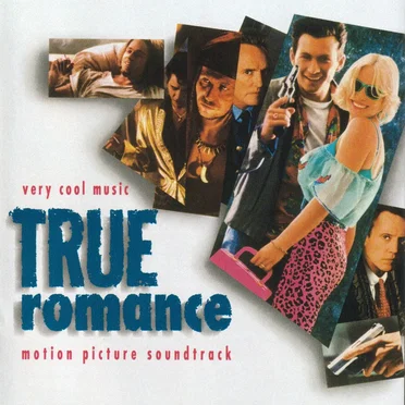 True Romance: Motion Picture Soundtrack by Various Artists - album cover