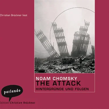 The Attack: Hintergründe und Folgen by Noam Chomsky - album cover