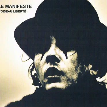 Le Manifeste – L’Oiseau Liberté