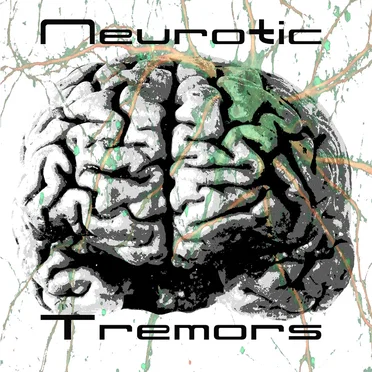 Neurotic Tremors by Neurotic Tremors - album cover