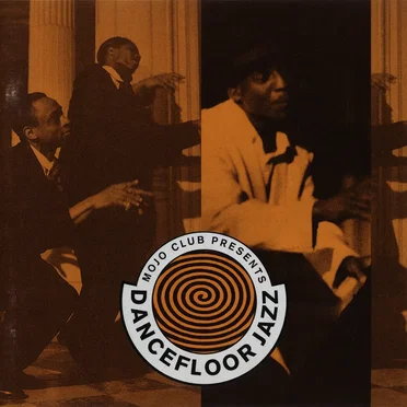 Mojo Club Presents: Dancefloor Jazz, Volume 1 by Various Artists - album cover