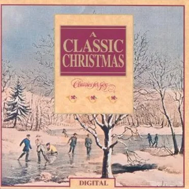A Classic Christmas by Various Artists - album cover