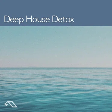 Anjunadeep Presents 'Deep House Detox' (DJ mix) by Various Artists - album cover