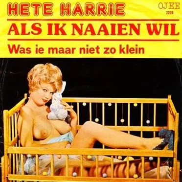 Als ik naaien wil / Was ie maar niet zo klein