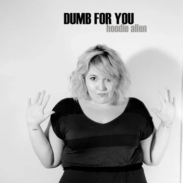 Dumb for You