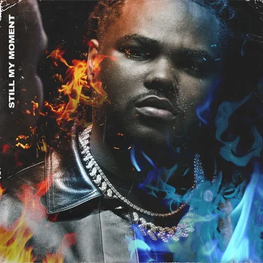 Still My Moment by Tee Grizzley - album cover