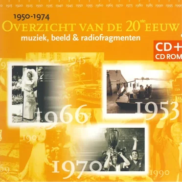 Overzicht van de 20e eeuw 1950-1974 by Various Artists - album cover