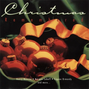 Christmas Remembered by Various Artists - album cover