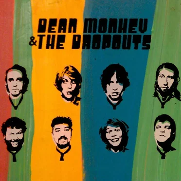 Dean Monkey & the Dropouts